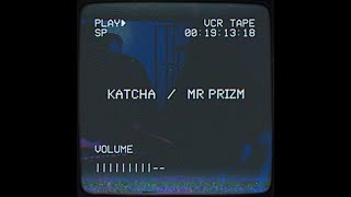 Mr. Prizm Prizm Ft. Katcha Official Video