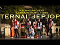 TERNAL JEPJOP OFFICIAL VIDEO