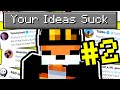I made your dumb Ideas in Minecraft again...