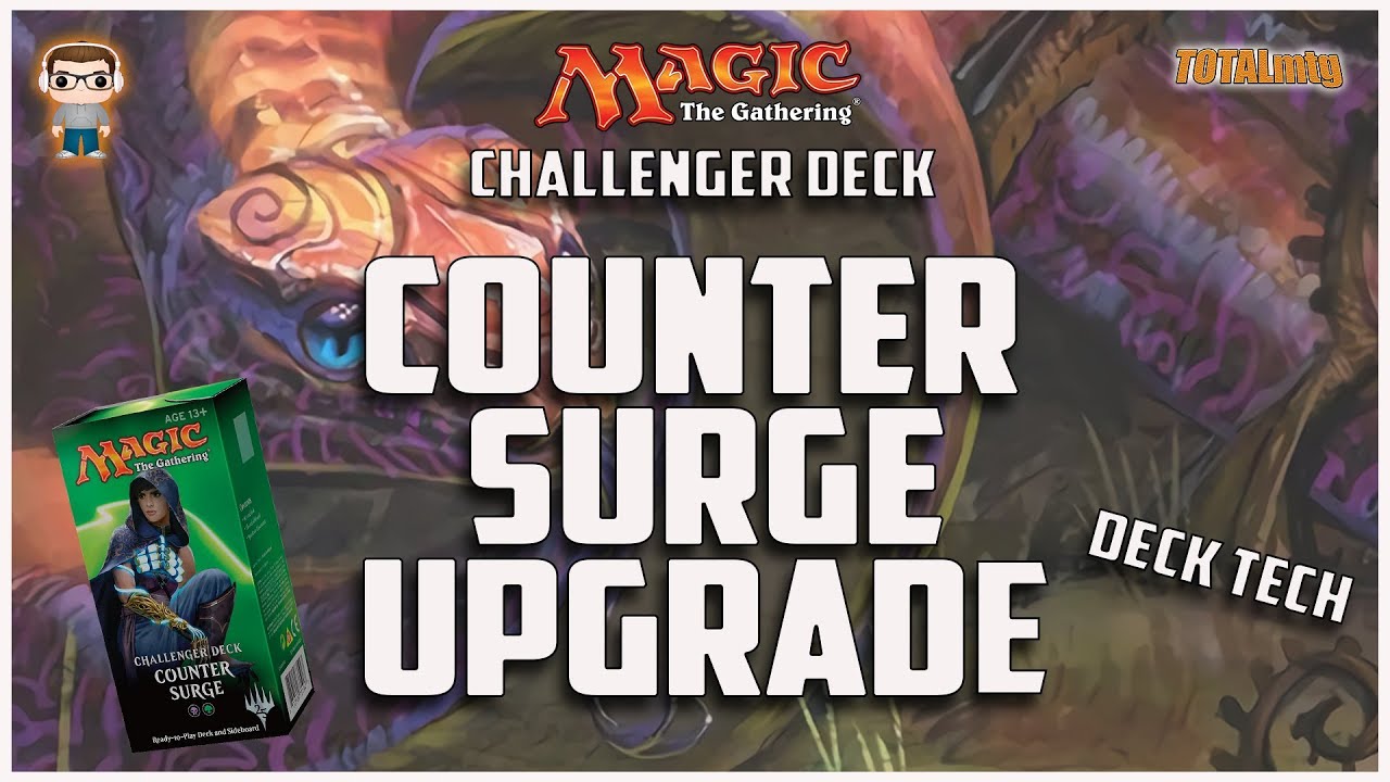 Counter Surge Upgrade Deck Tech - MTG Challenger Deck - YouTube