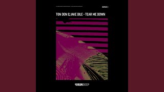 Tear Me Down (Extended Mix)