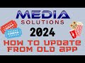 How to update to media solutions 2024