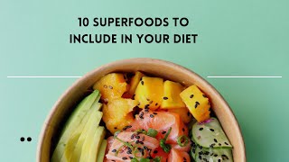 10 Superfoods to Boost Your Health