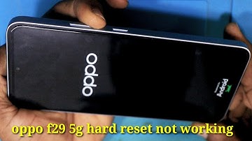 Oppo f29 5g hard reset / oppo f29 5g hard reset not working / oppo f29 pro 5g hard reset / cph 2721