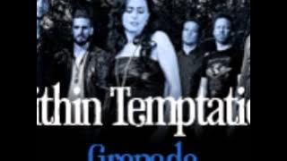 Within Temptation - Grenade