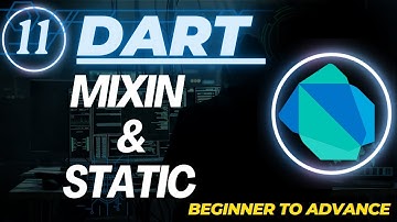 Dart Full Course Part 11 – Mixin, Static Variables & Methods. Flutter Development.