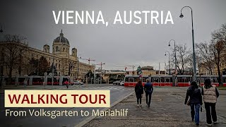 Vienna, Austria - Walking tour from Volksgarten to Mariahilferstrasse - 4K