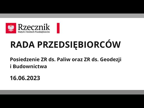 Posiedzenie ZR ds. Paliw oraz ZR ds. Geodezji i Budownictwa |16.06.2023