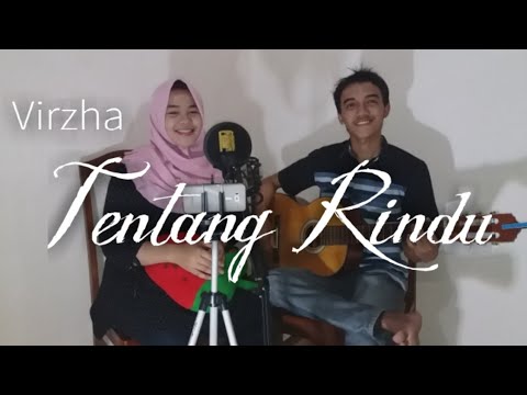 Virzha - Tentang Rindu | Cover By Angel & Aji | Lirik