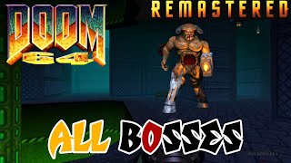 Doom 64 [2020] - All Bosses + Ending