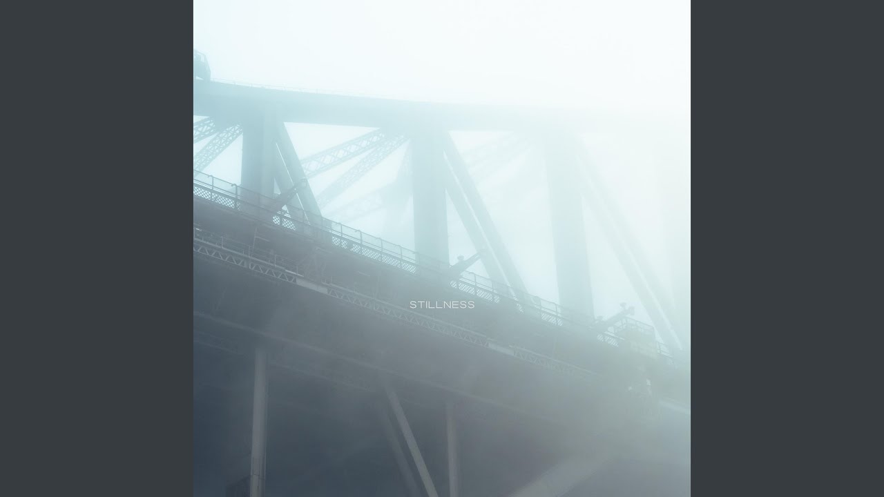 Guarda Stillness su YouTube Guarda Stillness su YouTube