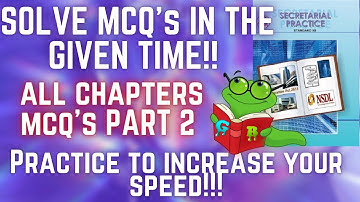 Solve MCQs OF Secretarial Practice WITHIN THE GIVEN TIME! ALL MCQ