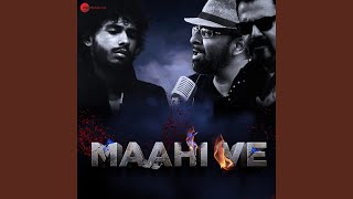 Maahi Ve - Agnee