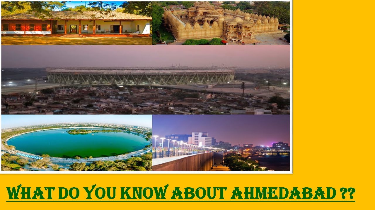 Ahmedabad city full information | Tourist places in Ahmedabad