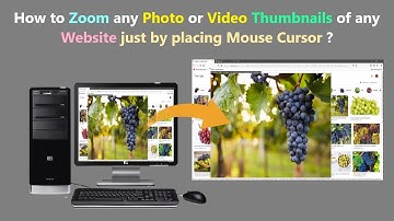 How to Zoom any Photo or Video Thumbnails of any Website just by placing Mouse Cursor ?