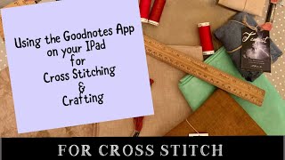 Flosstube Video #95 Tutorial - How To Cross Stitch Using the GoodNotes App screenshot 4