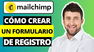 Cómo crear un formulario de registro en Mailchimp