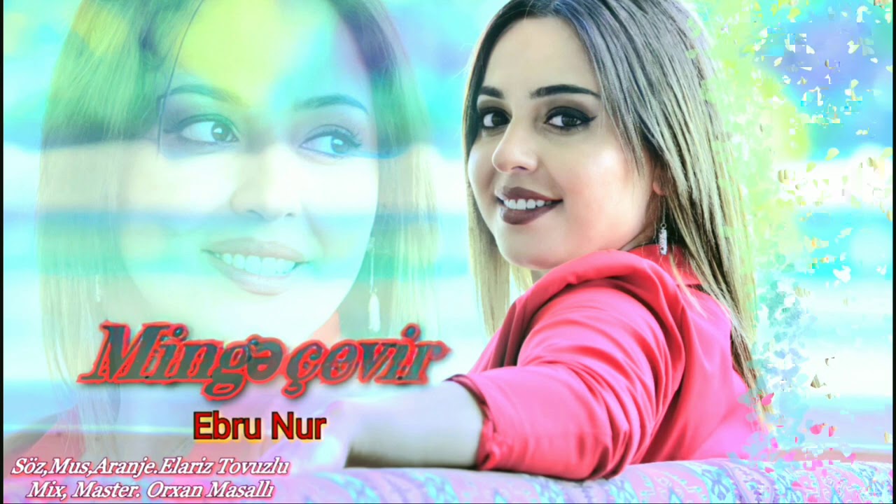 Ebru Nur   Mingecevir