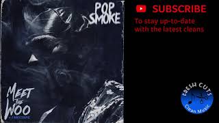 Video thumbnail of "Better Have Your Gun - Pop Smoke (CLEAN) BEST ON YOUTUBE"