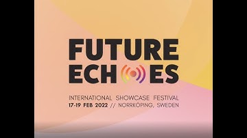 Future Echoes 2022
