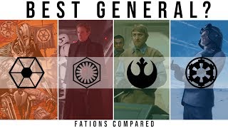 Which Star Wars Faction has the BEST GENERAL? | Factions Compared
