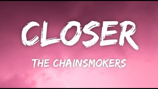 The Chainsmokers  Closer  Lyrics ft  Halsey