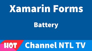 Xamarin.Essentials Battery