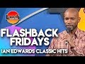 Flashback Fridays | Ian Edwards Classic Hits | Laugh Factory Stand Up Comedy