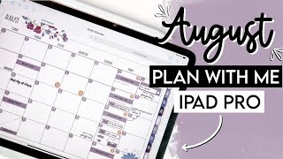 PLAN WITH ME | August 2020 Digital Planner Set-Up in GoodNotes