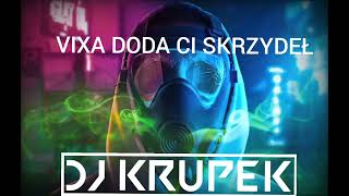 Vixa Doda Ci Skrzydeł Dj Krupek Offcial