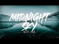 Miley Cyrus - Midnight Sky (Lyrics) 1 Hour