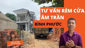 Tư vấn Thi công rèm cửa âm trần biệt thự Phú Riềng, Bình Phước | Rèm cửa ACANA