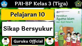 ⛔Materi Pai Kelas 3 Sikap Bersyukur || Bersyukur Kepada Allah Swt