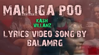 MALLIGA POO-kashvillanz/s song/ by balamrg