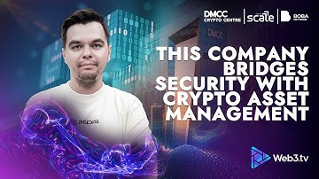 This company bridges security With Crypto Asset Management