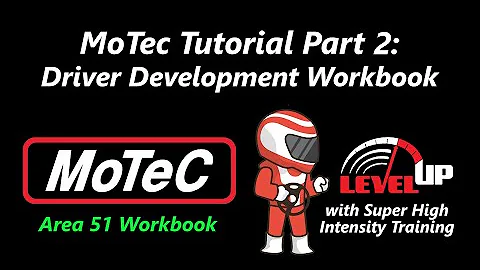 MoTec Tutorial Part 2: Driver Development Workbook