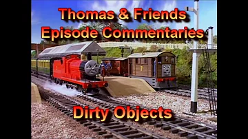T&F Episode Commentaries - Dirty Objects