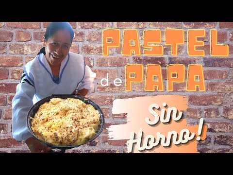 Video: Cómo Cocinar Pastel De Papa Sin Hornear