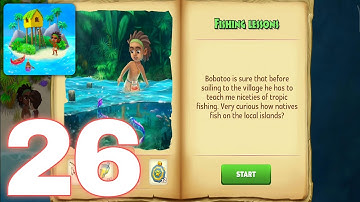 Bobatu Island - Gameplay Walkthrough Part 26 Fissing Lessons (Android, iOS)