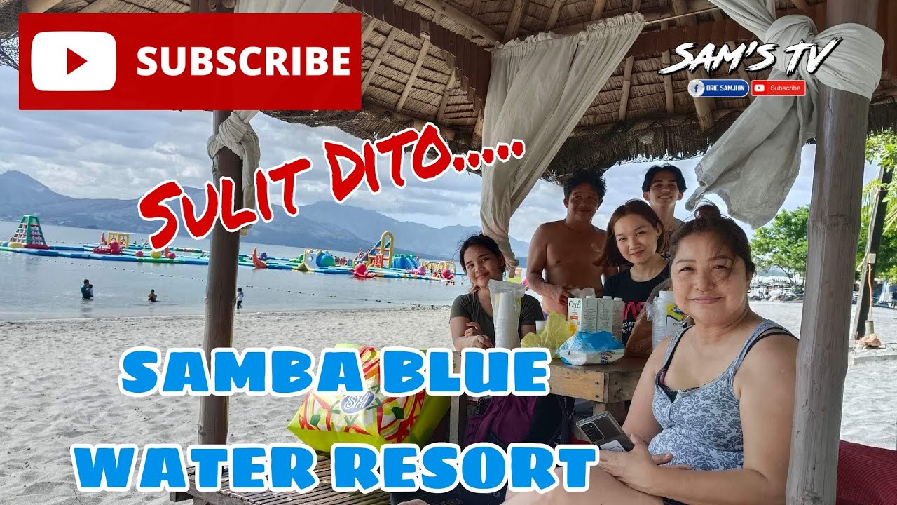 Samba Blue Water Resort @Subic Samba Blue Water Resort @Subic