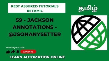 Rest Assured | 59 | Jackson Annotation | @JsonAnySetter | தமிழ்