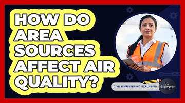 How Do Area Sources Affect Air Quality?