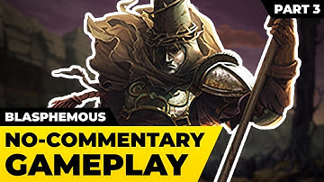 BLASPHEMOUS - Gameplay Walkthrough Part 3 - Where Olive Trees Wither [No Commentary]