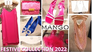 MANGO NEW FALL-WINTER PARTY 22/23 COLLECTION [DECEMBER 2022] #FASHION #TRENDS JUST IN #FESTIVESEASON