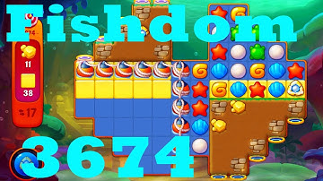 Fishdom Level 3674 HD Walkthrough | 3 - match game | gameplay | android | ios | GameGo Game