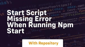 start script missing error when running npm start