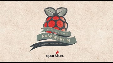 SparkFun Getting Started with Raspberry Pi Part 3: Tweeting Weather Station