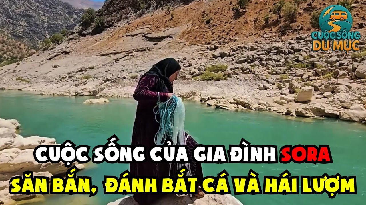 P2. Cuộc Sống Du Mục Của Gia Đình Sora - Săn Bắn, Hái Lượm Và Đánh Bắt Cá