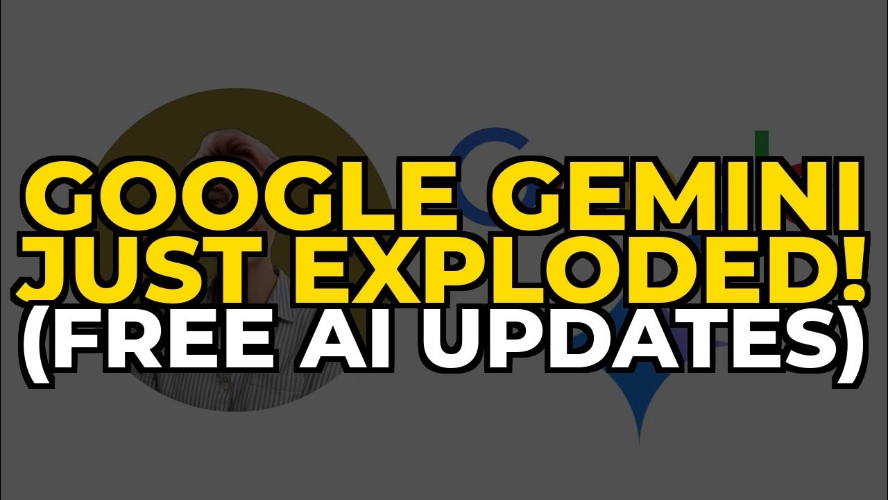 Google Gemini Just EXPLODED! (Free AI Updates) - YouTube
