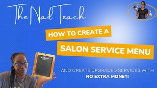 HOW TO CREATE A SALON MENU | Breakdown and guide | The Nail Teach | KeishaNails